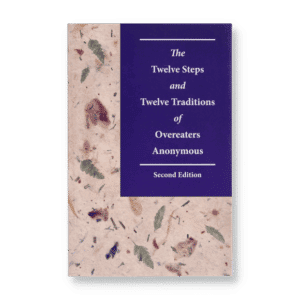 The Twelve Steps and Twelve Traditions